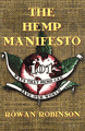 "Hemp Manifesto" - by Rowan Robinson