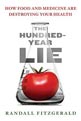 "Hundred Year Lie" - by Randall Fitzgerald